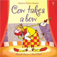 Cow takes a bow (Phonics Readers)