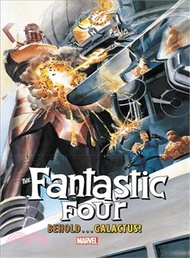 Fantastic Four ― Behold?Galactus!