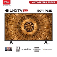 TCL 50 inch 4K HDR Android Smart TV P615 Series Dolby Vision &amp;Audio, Camera Ready 50P615
