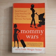 MOMMY WARS Book BY LESLIE MORGAN STEINER