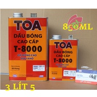 Dầu bóng TOA T-8000 T8000 850ML 3 LÍT 5