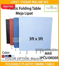 Lipat / Pasar Malam 3x3/ Foldable Plastic Dining Table/ 3 ' X 3 Lipat/ Plastik 3 X 3 - Meja