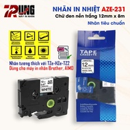 Printed label AZe-231 [12mm x 8m] Compatible TZe-231 (For PT-E110/ PT-E300/D210/ E1000Pro..)