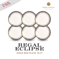 Dining Vaisselle - Regal Eclipse จานขอบทอง New Bone 7.5” / 8.5” / 10.5” (แพ็ค 4 / 6 / 10 ชิ้น)