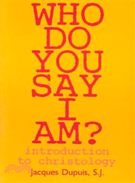 126610.Who Do You Say I Am? ─ Introduction to Christology