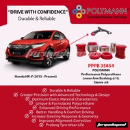 Polymann HONDA HRV (2013-present) Performance Lower Arm PU Bush+Rear Axle Bush (Not Silicone Bush, N