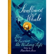 [100% Original Books] - Swallowed By a Whale : How to Survive the Writing by Huw Lewis-Jones (UK edi