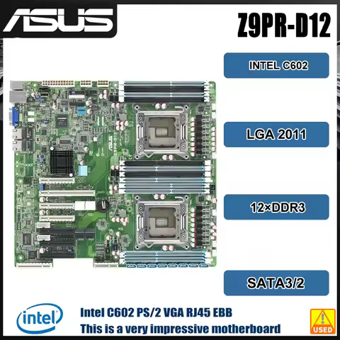 ASUS Z9PR-D12 Server Intel C6021 2011 Motherboard Dual Gigabit LAN EEB 12×DDR3 384G SATA III 2×RJ4 D