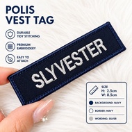 【CUSTOM NAMA】TAG VEST POLIS | SIZE: 8.5cmx2.5cm | PELEKAT | VELCRO | BIASA | NORMAL | TAG NAMA VEST 