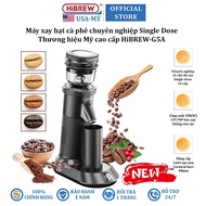 Single Dose professional coffee bean grinder with integrated 36 grinding modes HiBREW G5A brand - G5
