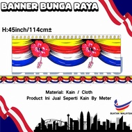 【Benderaku】45” Kain banner bunga raya/ Kain Bendera/National Flower Banner Malaysia