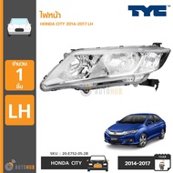 TYC ไฟหน้า HONDA CITY ปี 2014-2017 โคมขาว LH ข้างซ้าย