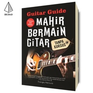 Guitar Guide; Mahir Bermain Gitar Tanpa Kursus