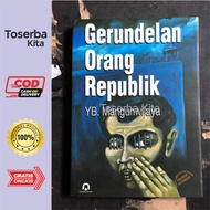 BUKU GERUNDELAN ORANG REPUBLIK, Penulis : YB Mangunwijaya