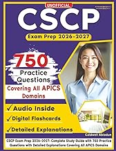 CSCP Exam Prep 2026–2027: Complete Study Guide with 750 Practice Questions with Detailed Explanation
