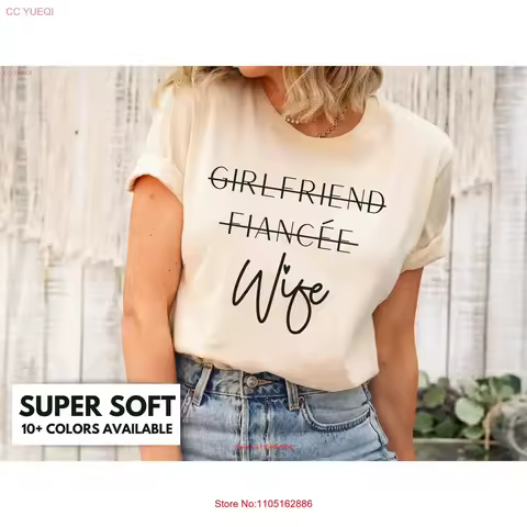 Girlfriend Fiancee Wife T Shirt for Women Just Married New Funny Wifey Honeymoon vintage Washed Soft