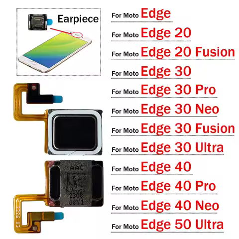 Front Top Earpiece Earphone Ear Speaker Sound Receiver For Motorola Moto Edge 20 30 40 50 Neo Fusion
