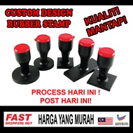 Rubber Stamp/Chop/Custom Made/Cop Name / Cop Syarikat/ Address Chop/ Bank Chop/Cop/Cop Bank
