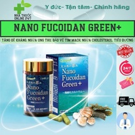[genuine]Nano Fucoidan Green+ pills enhance resistance, support cancer prevention (box of 120 pills)