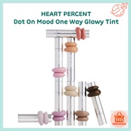 HEART PERCENT Dot On Mood One Way Glowy Tint 4g