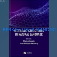 Algebraic Structures in natural Language