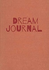Dream Journal: 7 x 10 inches (17.78cm x 25.4 cm) 100-page Dream Journal to jot down your dreams. Cov