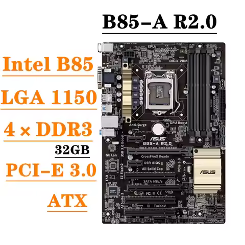 ASUS B85-A R2.0 Motherboard 32GB PCI-E3.0 LGA 1150 DDR3 ATX B85 Mainboard 100% Tested Fully Work