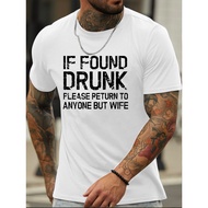 Men'S Funny "If Found Drunk" T-Shirt - "Please Return to Anyone But Wife" Slogan - with Text - Soft 