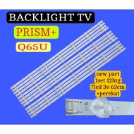 LED BACKLIGHT BL TV PRISM+ 65 Q65U 7LED