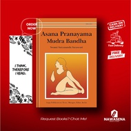 Asana Pranayama Mudra Bandha by Swami Satyananda Saraswati (English)