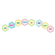 Khẩu hiệu Trang Trí Lớp Học Mầm Non - Tiểu Học Kích thước 1 bông hoa 30 x 30