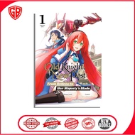 Old Knight, New Post: From Retiree to Her Majestyuangs Blade (Manga)