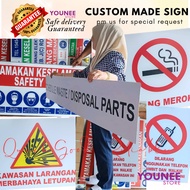 Custom made signboard / papan tanda custom / signboard special