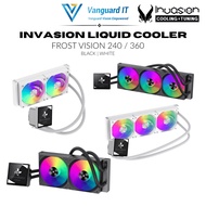 [ Invasion FROST VISION 240 / 360 Liquid Cooler ] Intel & AMD CPU AIO Liquid Cooler Black | White