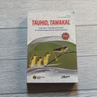 TAUHID, TAWAKAL Study of Ihya' Ulumuddin Bab Tauhid and Tawakal complete Ithaf Al-sadah Al-Muttaqin