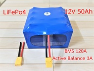 12V 50Ah + BMS 120A Active Balance แบตเตอรี่ลิเธียมฟอสเฟตพร้อมใช้ Lifepo4