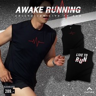AWAKE เสื้อแขนกุด LIVE TO RUN Sleeveless