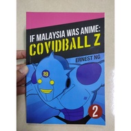 [BB] [Used] [Comics] If Malaysia Was Anime: COVIDBALL Z #2 by Ernest Ng