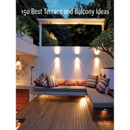 [9BA257] 150 Best Terrace and Balcony Ideas (Irene Alegr)