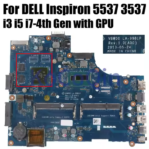 LA-9981P For DELL Inspiron 5537 3537 Laptop Motherboard With i3 i5 I7 GPU 216-0841027 VBW00 LA-9981P