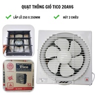 Tico wall ventilation fan - Size 15AV6 (20x20),20AV6 (25x25),25AV6 (30x30) - GENUINE PRODUCT