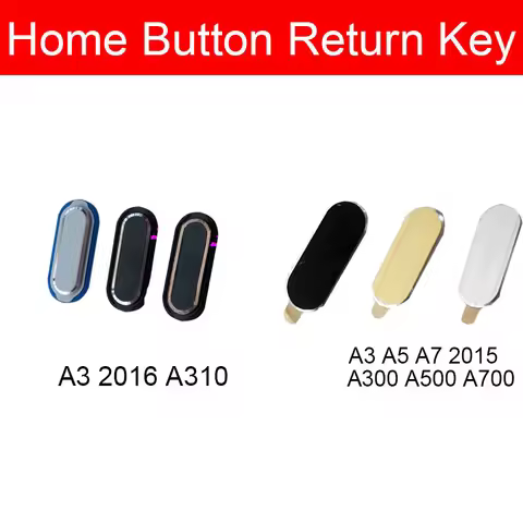 Home Return Key Menu Button For Samsung Galaxy A3 A5 A7 2015 2016 A310 A300 A500 A700 Menu Return Ke