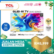 【FREE TNG RM150】TCL 75" QLED 4K Google TV with 120Hz, Dolby Vision Atmos, HDR 10+, AMD FreeSync, MEMC, Gaming Mode 75C645