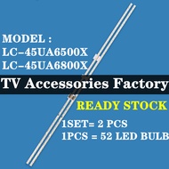 NEW 1 SET LC-45UA6500X LC-45UA6800X SHARP 45 INCH LED TV BACKLIGHT ( LAMP TV ) 45" SHARP BACKLIGHT 4