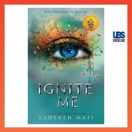 Shatter Me 3: Ignite Me
