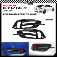 Rear Bumper Reflector Cover Honda Civic FC 2016-2021