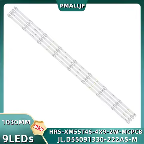 LED Backlight Strips HRS-XM55T46-4X9 CRH-BP7 HRS-XM55T46-4X9-2W-MCPCB For UN55TU7090 UN55NU7095 L55M
