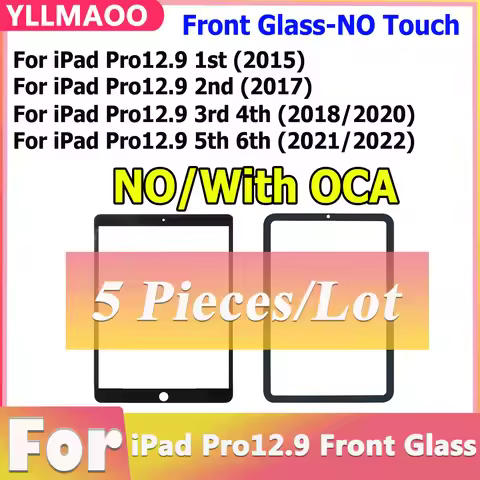 5 PCS Outer Glass With OCA For iPad Pro 12.9 1st 2nd 3rd 4th 5th 6th A1876 A2069 A2378 A2436 A1584 A