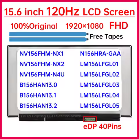 15.6" 120Hz Laptop LCD Screen NV156FHM-NX1 NX2 N4U LM156LFGL01 LM156LFGL02 03 05 B156HAN13.0 N156HRA