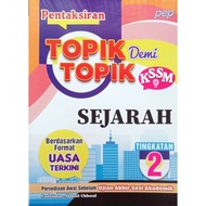 PENTAKSIRAN TOPIK DEMI TOPIK KSSM SEJARAH TINGKATAN 2